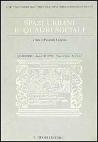 Quaderni. Spazi urbani e quadri sociali. Vol. 11-12 - copertina