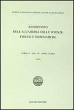 Rendiconto dell'Accademia delle scienze fisiche e matematiche. Serie IV. Vol. 60: Anno 1993.