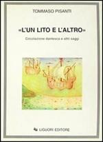 «L'un lito e l'altro». Circolazione dantesca e altri saggi