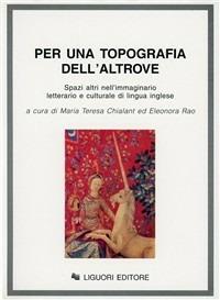 Per una topografia dell'altrove. Spazi altri nell'immaginario letterario e culturale di lingua inglese - copertina