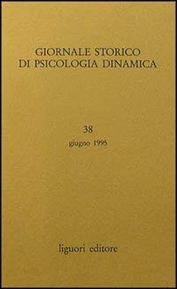 Giornale storico di psicologia dinamica. Vol. 38 - copertina