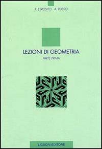 Lezioni di geometria. Vol. 1 - Rosa Esposito,Assunta Russo - copertina