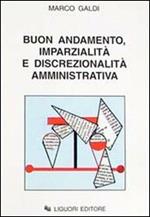 Buon andamento, imparzialità e discrezionalità amministrativa