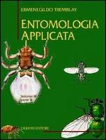 Entomologia applicata. Vol. 3\3: Da Ditteri Brachiceri (Caliptrati) a Sifanotteri e Strepsitteri.