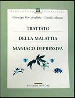 Trattato della malattia maniaco-depressiva