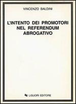 L' intento dei promotori nel referendum abrogativo