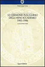 Le cerimonie inaugurali degli anni accademici (1993-1996)