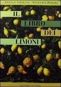 Il libro dei limoni - Angelo Chirico,Stefania Perito - copertina