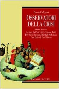 Osservatori della crisi. Vol. 2 - Paolo Calegari - copertina