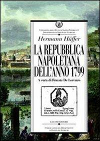 La repubblica napoletana dell'anno 1799 - Hermann Huffer - copertina