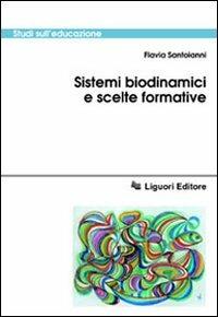 Sistemi biodinamici e scelte formative - Flavia Santoianni - copertina