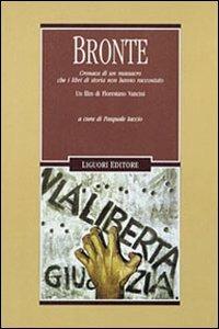 Bronte. Cronaca di un massacro che i libri di storia non hanno raccontato - Pasquale Iaccio - copertina