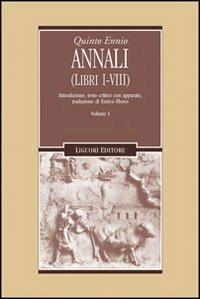 Annali. Vol. 1: Libri 1-8 - Quinto Ennio - copertina