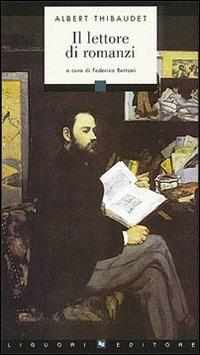 Il lettore di romanzi - Albert Thibaudet - copertina