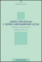 Assetti istituzionali e sistemi agroalimentari locali. Problemi teorici e evidenza empirica