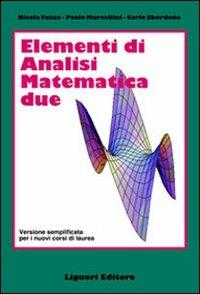 Elementi di analisi matematica 2. Versione semplificata per i nuovi corsi di laurea - Nicola Fusco,Paolo Marcellini,Carlo Sbordone - copertina