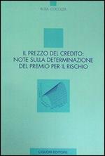 Il prezzo del credito: note sulla determinazione del premio per il rischio