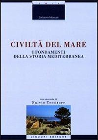 Civiltà del mare. I fondamenti della storia mediterranea - Sabatino Moscati - copertina