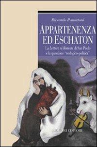 Appartenenza ed eschaton. La Lettera ai romani di s. Paolo e la questione «teologico-politica» - Riccardo Panattoni - copertina