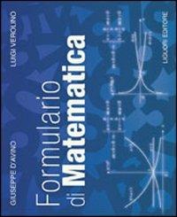 Formulario di matematica - Giuseppe D'Avino,Luigi Verolino - copertina