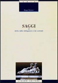 Saggi di diritto delle obbligazioni e dei contratti - Biagio Grasso - copertina