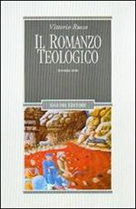 Il romanzo teologico. 2ª serie