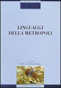 Linguaggi della metropoli - Valeria Giordano - copertina