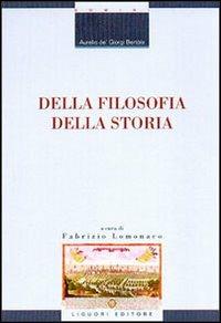 Della filosofia della storia - Aurelio Bertola de' Giorgi - copertina