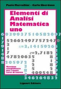 Elementi di analisi matematica 1. Versione semplificata per i nuovi corsi di laurea - Paolo Marcellini,Carlo Sbordone - copertina