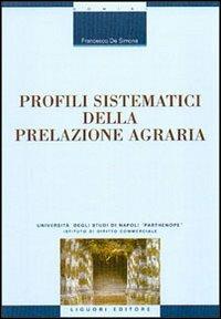 Profili sistematici della prelazione agraria - Francesco De Simone - copertina