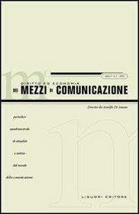 Diritto ed economia dei mezzi di comunicazione (2002). Vol. 1 - copertina