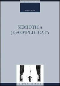 Semiotica (e)semplificata - Romana Rutelli - copertina