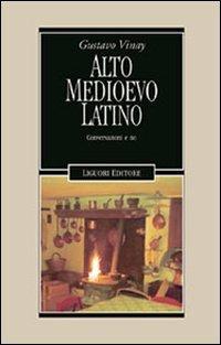 Alto Medioevo latino - Gustavo Vinay - copertina