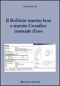 Il Beilstein tramite host e tramite CrossFire. Manuale d'uso - Alessandra Citti - copertina