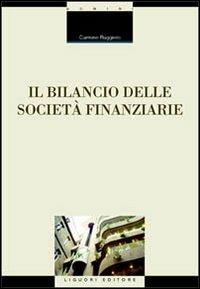 Il bilancio delle società finanziarie - Carmine Ruggiero - copertina