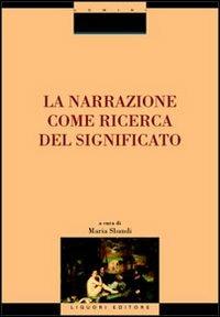La narrazione come ricerca del significato - copertina