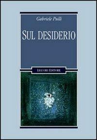 Sul desiderio - Gabriele Pulli - copertina