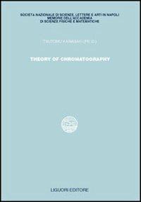 Theory of chromathography - Tsutomu Kawasaki - copertina