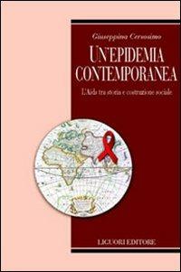Un' epidemia contemporanea. L'Aids tra storia e costruzione sociale - Giuseppina Cersosimo - copertina