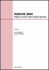 Marche 2004. Mappe e scenari della società regionale - copertina