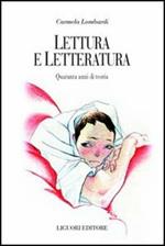 Lettura e letteratura. Quaranta anni di teoria