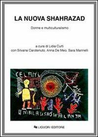 La nuova Shahrazad. Donne e multiculturalismo - copertina