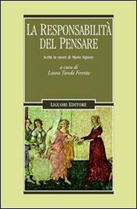 La responsabilità del pensare. Scritti in onore di Mario Signore - copertina