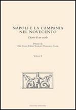 Napoli e la Campania nel Novecento. Diario di un secolo. Vol. 2