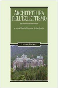 Architetture dell'eclettismo. La dimensione mondiale - copertina