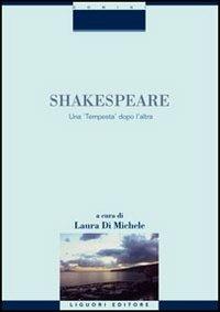 Shakespeare. Una «Tempesta» dopo l'altra - copertina