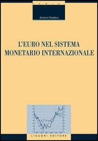 L' euro nel sistema monetario internazionale - Antonio Pedalino - copertina