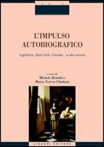 L' impulso autobiografico. Inghilterra, Stati Uniti, Canada... e altri ancora