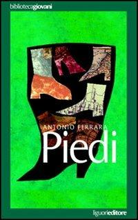 Piedi - Antonio Ferrara - copertina