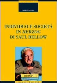 Individuo e società in «Herzog» di Saul Bellow - Roberto Birindelli - copertina